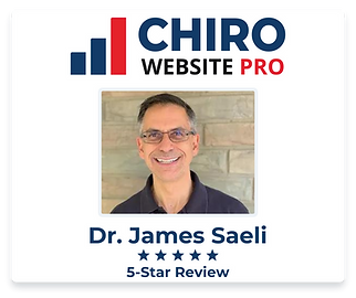 Dr. James Saeli 5-star review for Chiro Website Pro