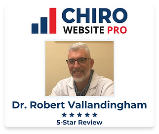 Dr. Robert Vallandingham 5-star review for Chiro Website Pro