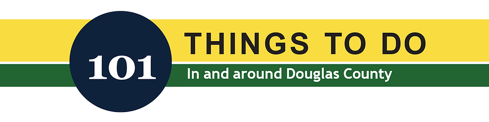 101 Things to Do In and Around Douglas County