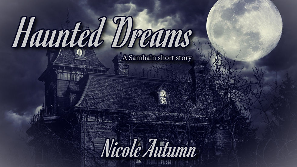 Haunted Dreams