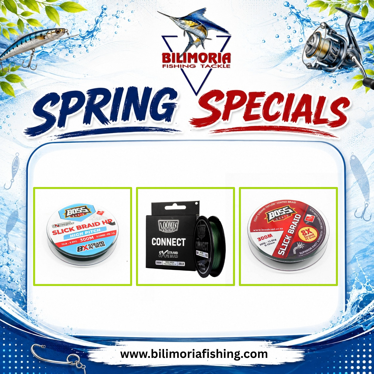 Spring Specials: Boss Slick HP 300m & Loomis Connect 300m & Boss Slick 300m