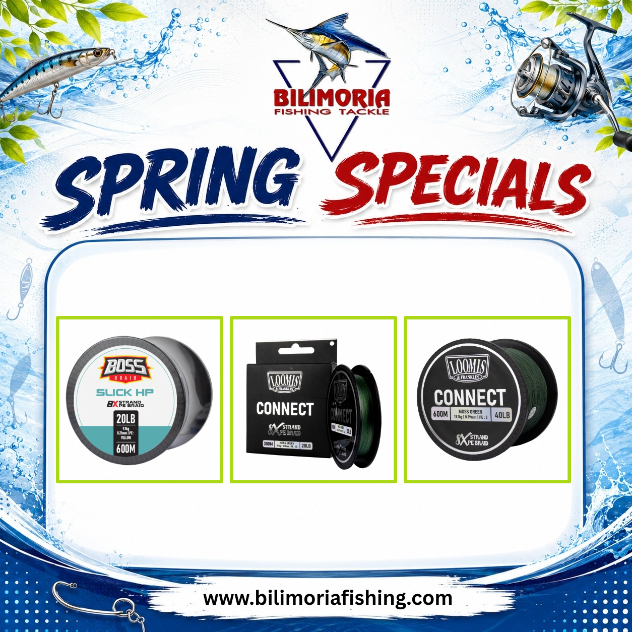 Spring Specials: Boss Slick HP 600m & Loomis Connect 300m & Loomis Connect 600m