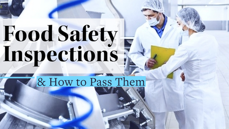 Food Inspections & How to Pass Them
