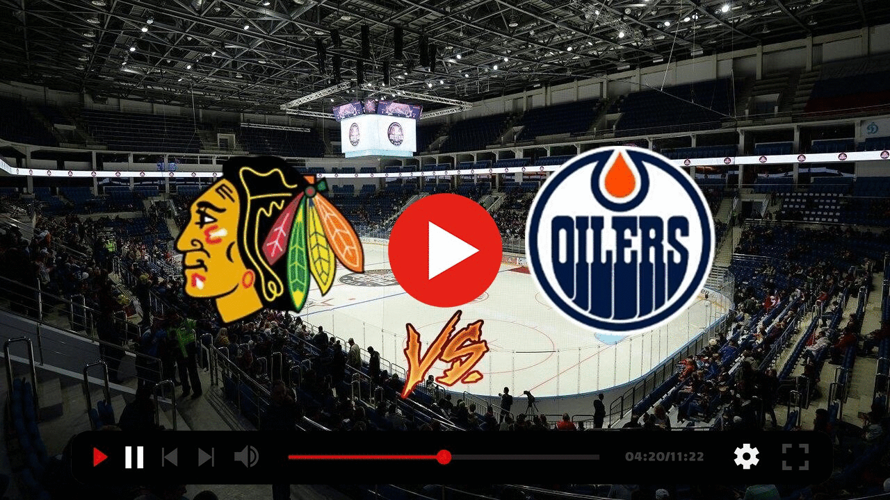 (LIVE) Chicago Blackhawks VS Edmonton Oilers live streaming MGNA