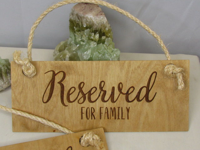 Thumbnail: "Reserved for Family" Hanging Signs