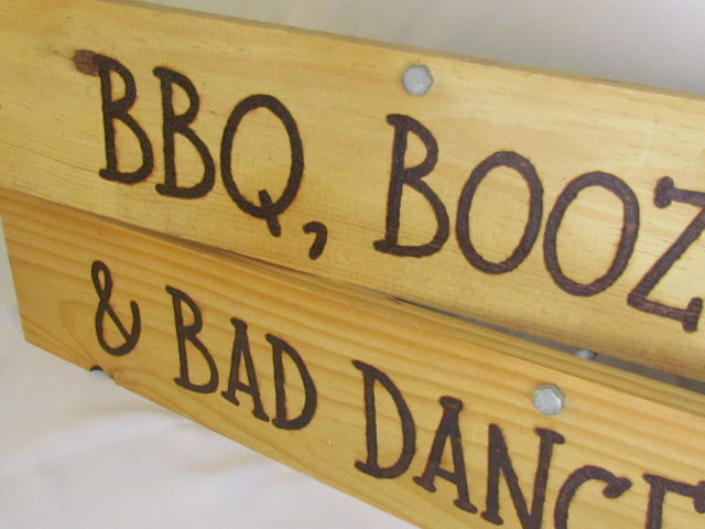 Thumbnail: "BBQ, Booze and Bad Dance Moves" Wooden Sign Post