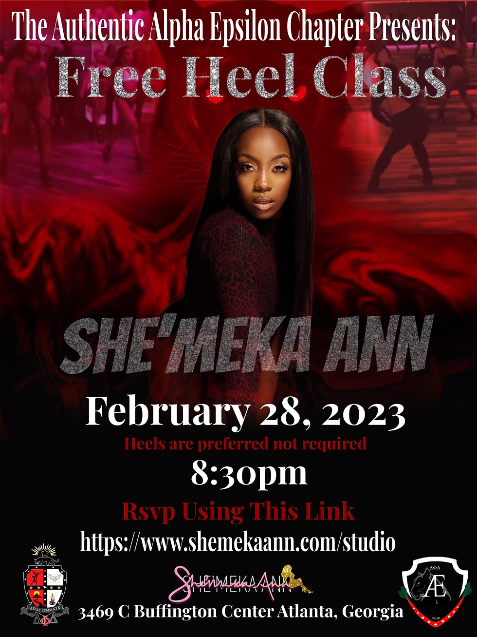 The AE Chapter of ΔΦΔ presents FREE Heels Class w/ She’Meka Ann