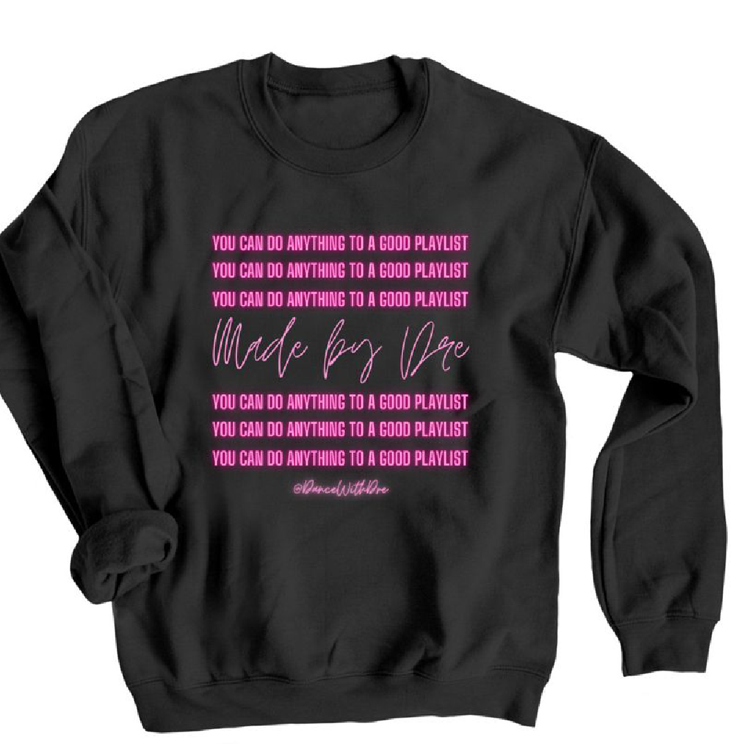 Playlist Power Sweatshirt