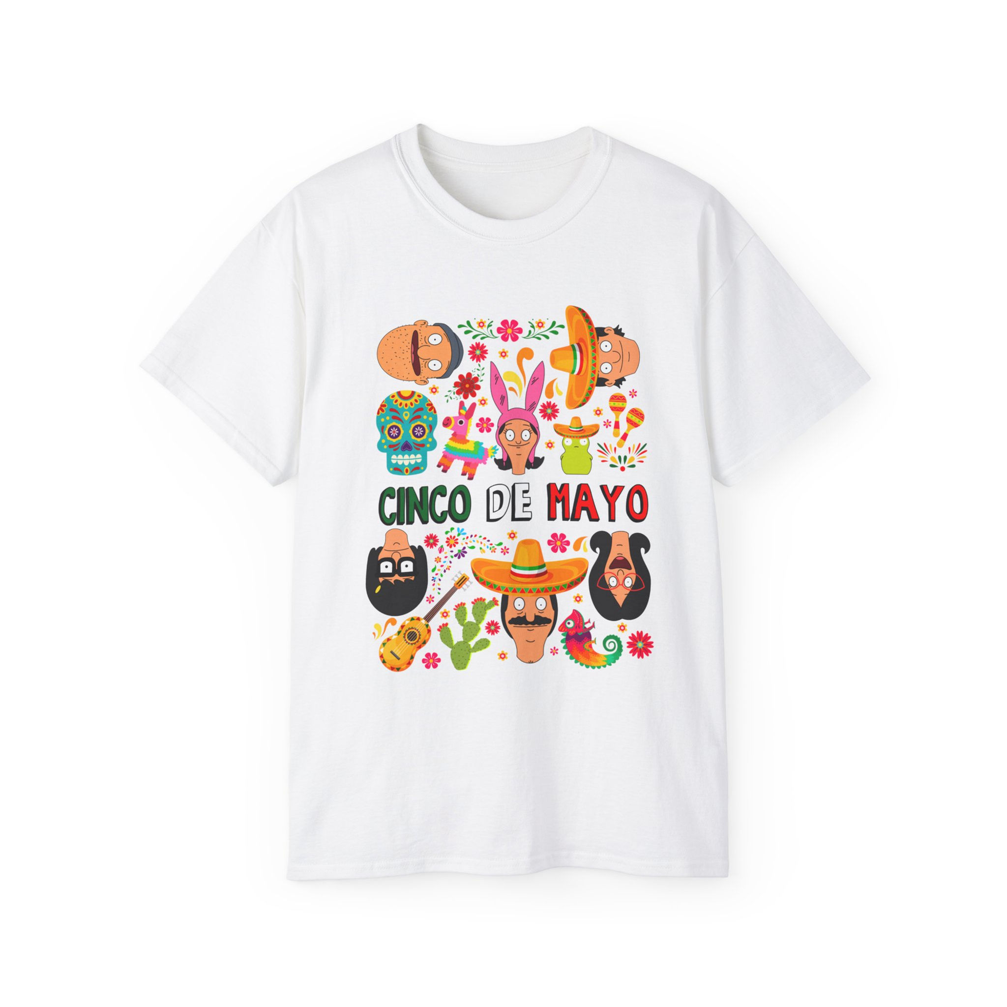 Bob's Burgers Cinco De Mayo Shirt | Tina Louise Gene Bob Linda Belcher Teddy