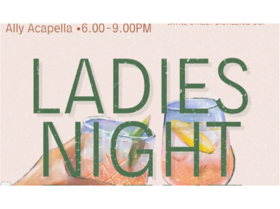 LADIES NIGHT W/ ALLY ACAPELLA
