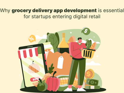 grocery delivery app development 