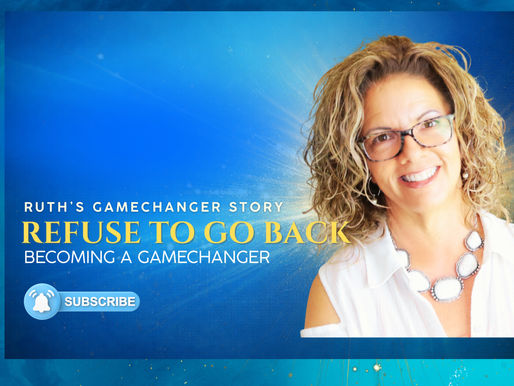 200. Your Loyalty Could Change Everything | Ruth’s Gamechanger Story