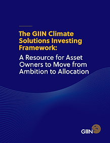Cover of the GIIN Climate Solutions Investing Framework