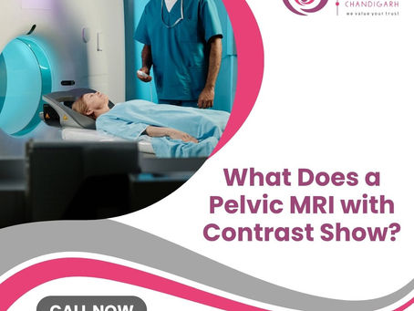 What Does a Pelvic MRI with Contrast Show?