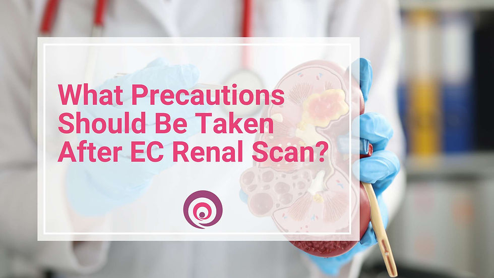 What Is The Procedure For An EC Renal Scan? 8699572364