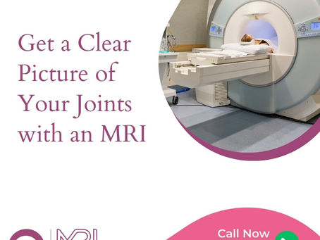 Get a Clear Picture of Your Joints with an MRI