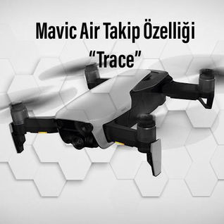 Mavic Air ile Otomatik Takip