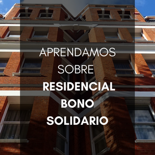 Aprendamos Sobre Residencial Bono Solidario