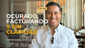 Ocupado, Facturando y Aún Sin Claridad — Conversaciones desde Adentro