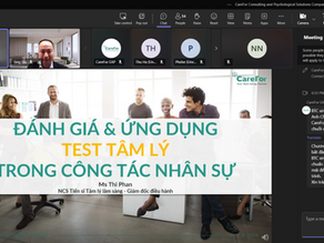 Session 4: Đánh giá và vận dụng các bài test tâm lý trong công tác nhân sự