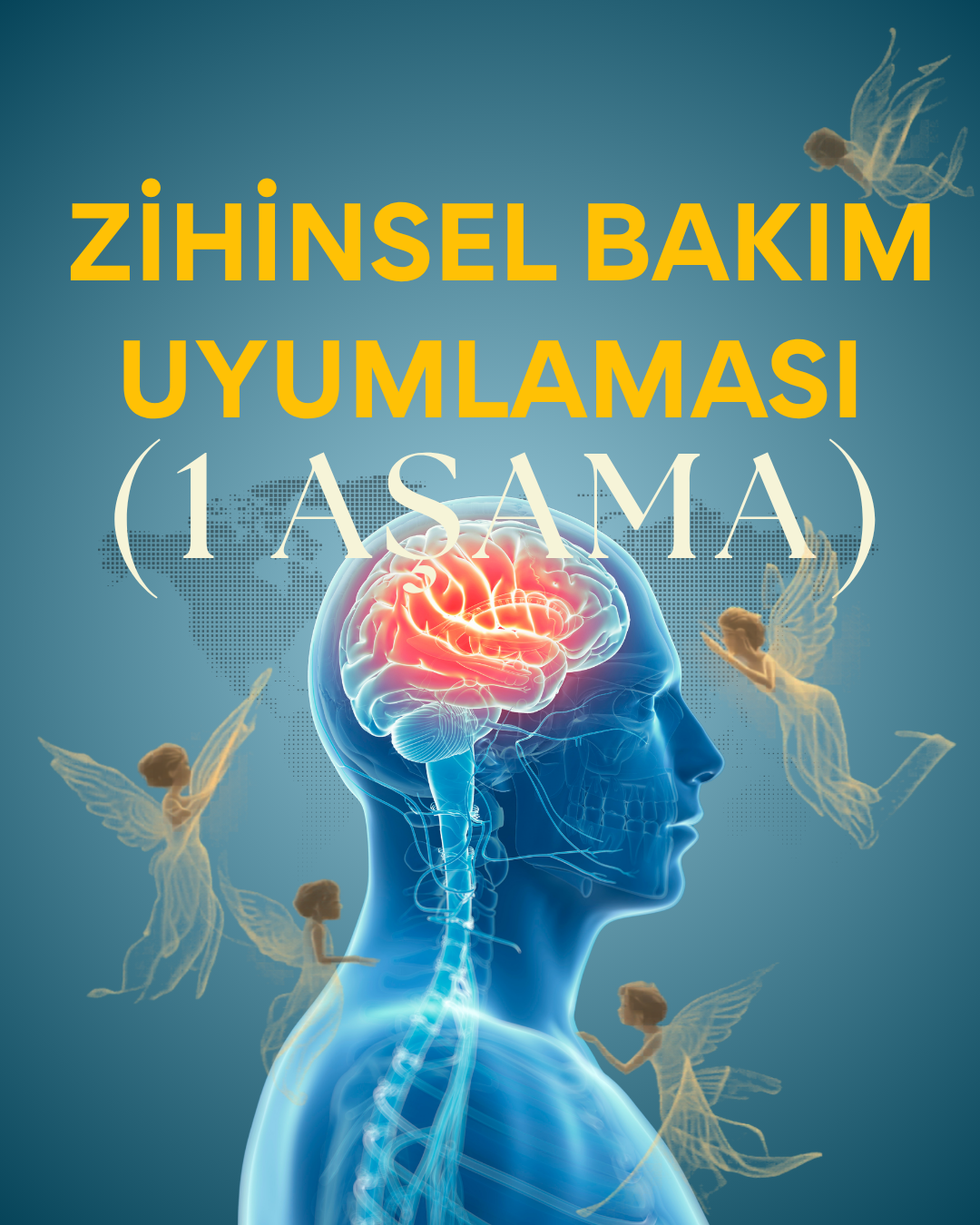 ZİHİNSEL BAKIM (1 AŞAMA)