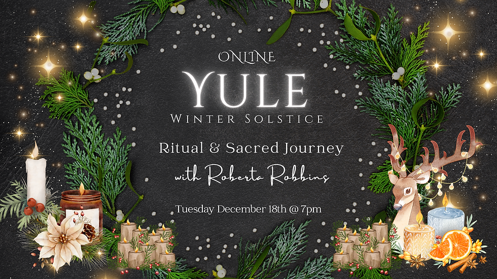 Yule Ritual & Sacred Journey