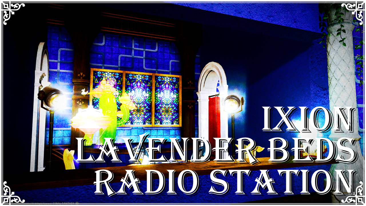 IXION LAVENDER BEDS RADIO STATION