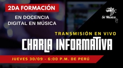 CHARLA INFORMATIVA - Formación en Docencia Digital Musical