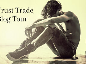 BLOG TOUR and GUEST POST: Ki Brightly of 'Trust Trade'