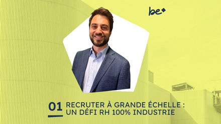 Recrutement industriel : comment réussir un ramp-up XXL sans perdre la boule