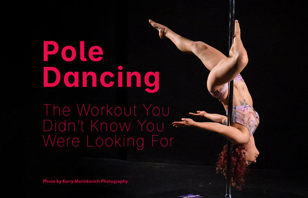 Pole Dancing: The Workout You Didn’t Know You Were Looking For