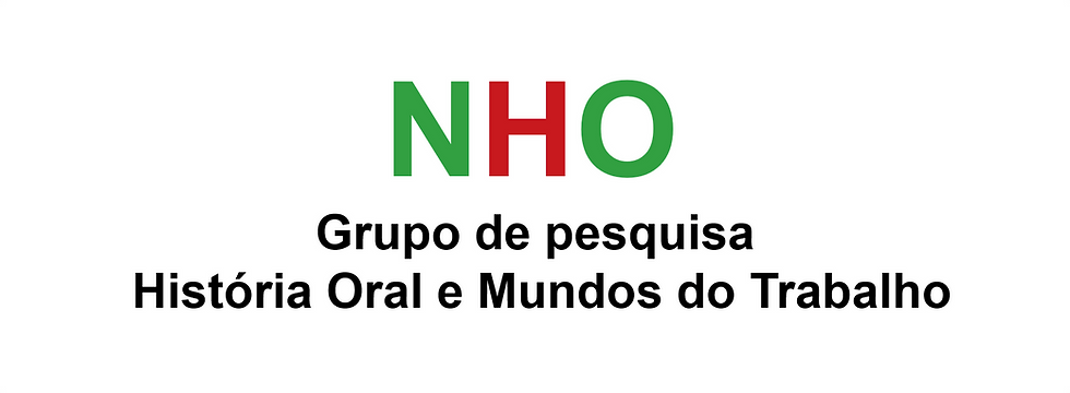 História Oral e Mundos do Trabalho - NHO IFMG
