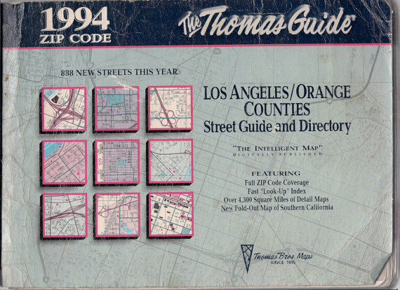 The Edition my dad thouht me with 1994 Thomas Guide