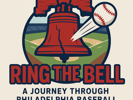 Ring the Bell Podcast - Come Enjoy Philly Baseball History with Me!