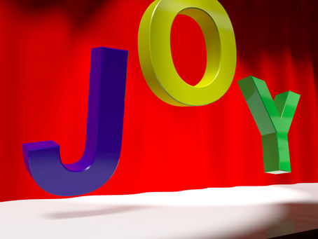 Tidbits for Life with First Lady Darlene: Joy