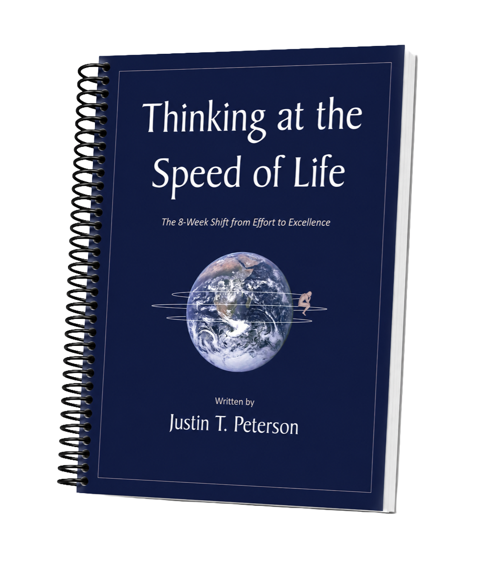 "Thinking at the Speed of Life" 8-Week Workbook-based Course
