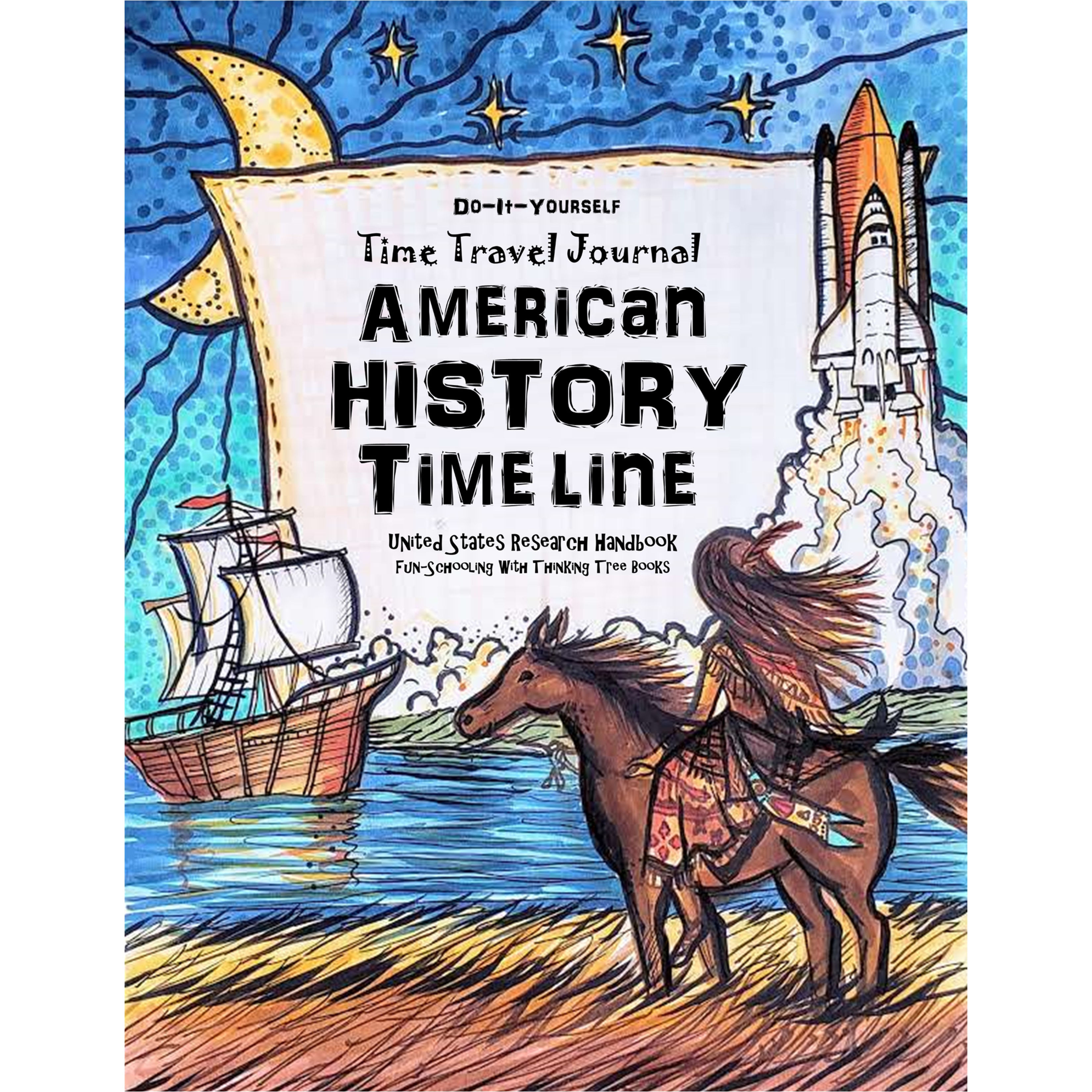 American History - Do-It-Yourself - Time Travel Journal - United States (9+)