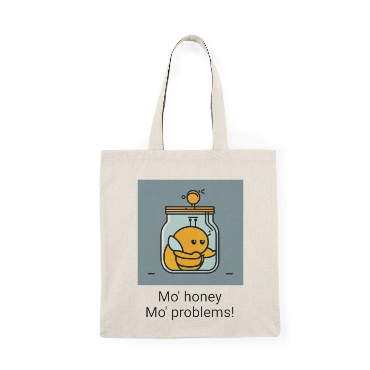 Mo' Honey Mo' Problems! - Natural Tote Bag