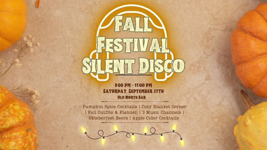 Promotional graphic for Old North Bar Silent Disco in Lexington, KY, highlighting music and fall event details.
