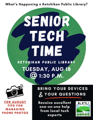 Poster for Senior Tech Time on Tuesday August 18 at 1:30pm