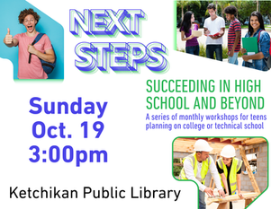 Next Steps for Teens Sunday Oct. 19 at 3:00pm