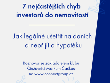 7 nejdražších chyb investorů do nemovitostí: Jak legálně ušetřit na daních a nepřijít o hypotéku