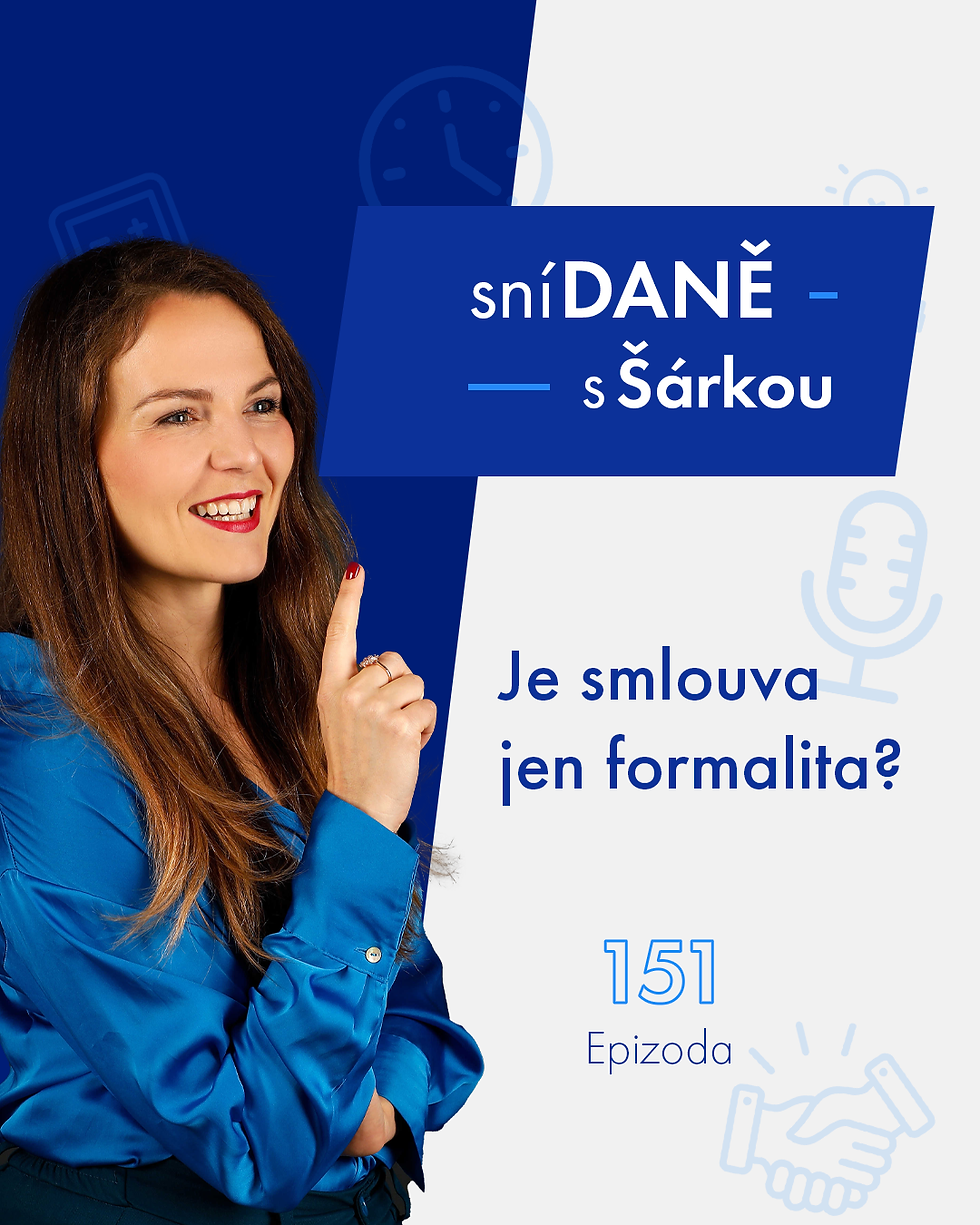 Je smlouva jen formalita?| Podcast SníDANĚ s Šárkou