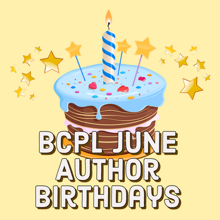 BCPL June Author Birthdays 2