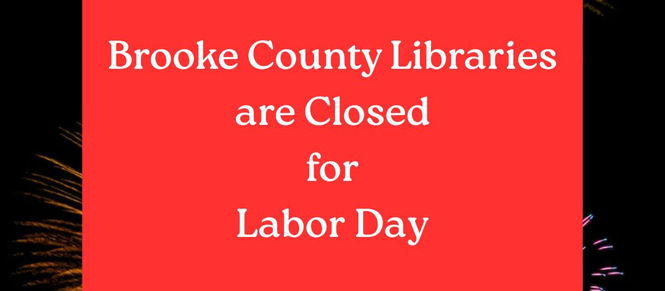 Libraries Closed Today - Labor Day