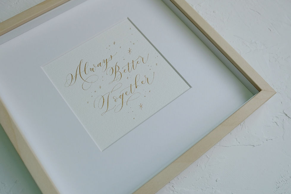 Thumbnail: "Always Better Together" original calligraphy art
