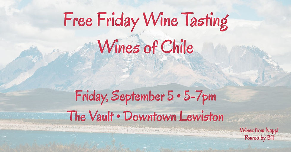 Free Friday Wine Tasting - Wines of Chile