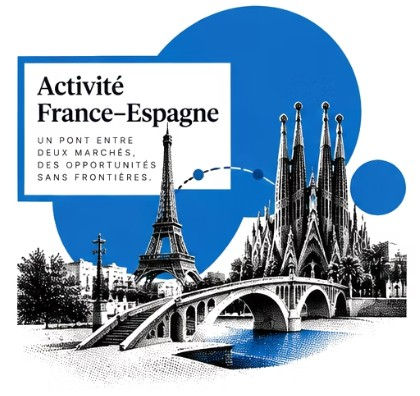 Développer son activité entre la France et l'Espagne