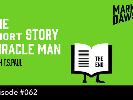SPF-0062: The Short Story Miracle Man – with author T.S. Paul