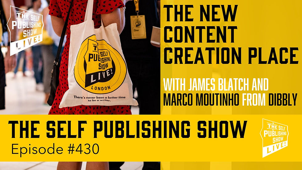 SPS- 430: The New Content Creation Place with Marco Moutinho from Dibbly
